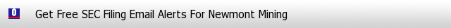 Newmont Mining SEC Filings Email Alerts image